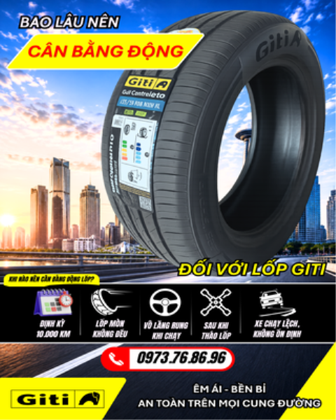 Bao Lâu Nên Cân Bằng Động Lốp Giti? 5 Dấu Hiệu Cần Làm Ngay