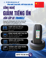 Lốp Triangle Giảm Tiếng Ồn Chính Hãng – Êm Ái, Giảm Rung, Vận Hành Ổn Định